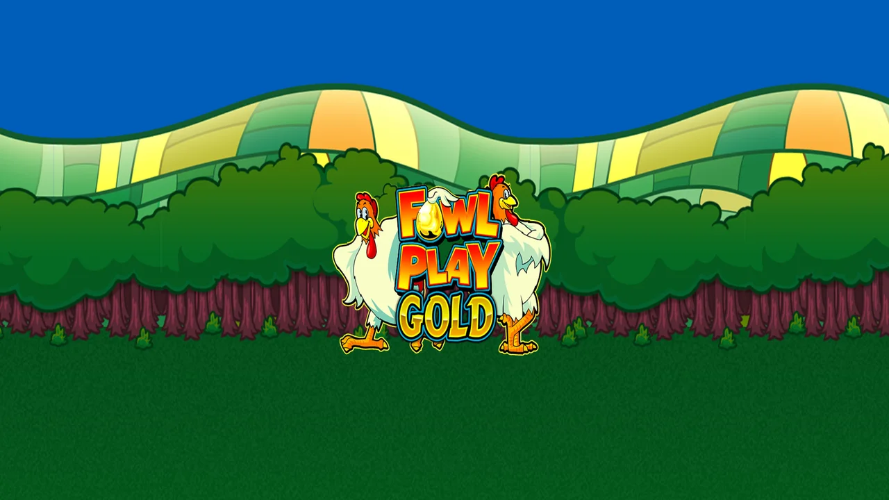 Fowl Play Gold